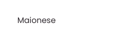 Maionese