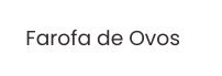 Farofa de Ovos