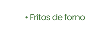 Fritos de forno